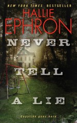 Never Tellcmp2-sm Never Tell a Lie paperback